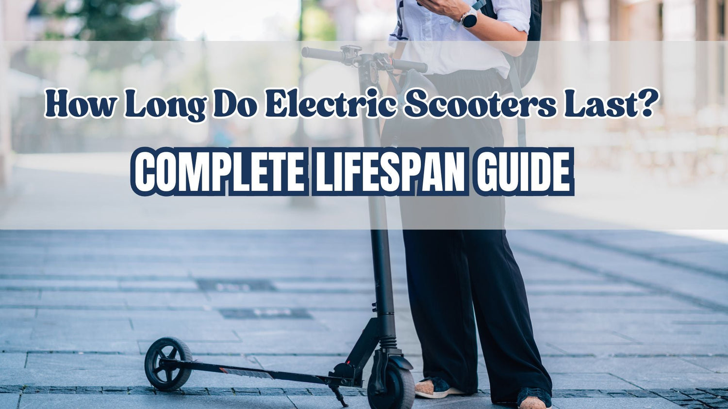 How Long Do Electric Scooters Last